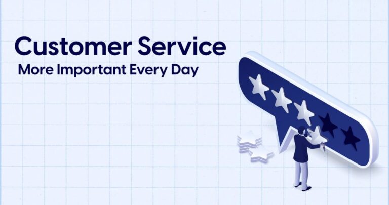 Customer Service: More Important Every Day