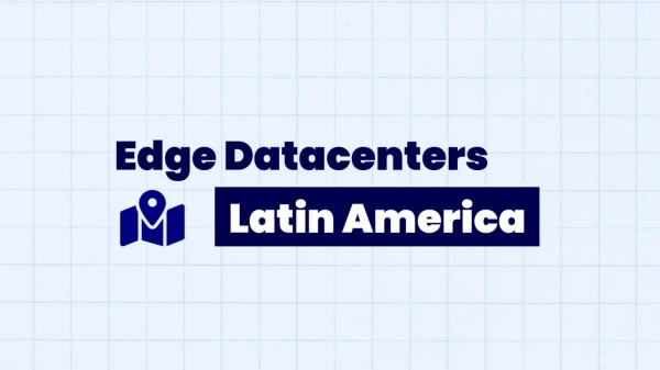 Edge Data Centers in Latin America: Challenges and Opportunities