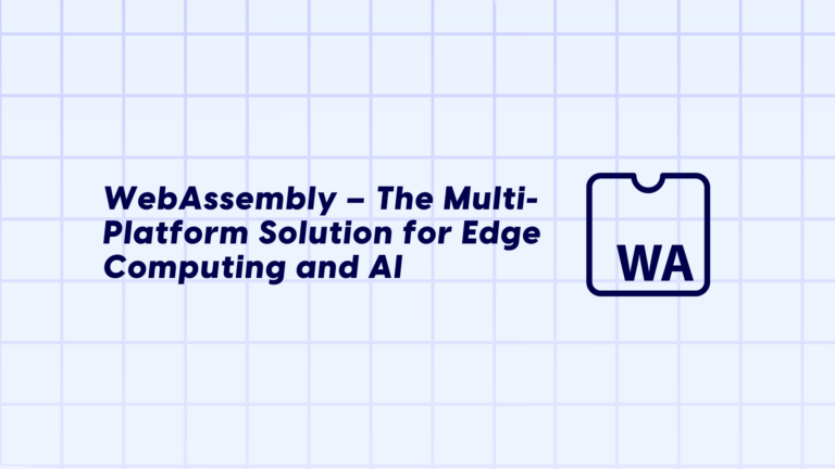 WebAssembly - La solución multiplataforma para Edge Informática e IA