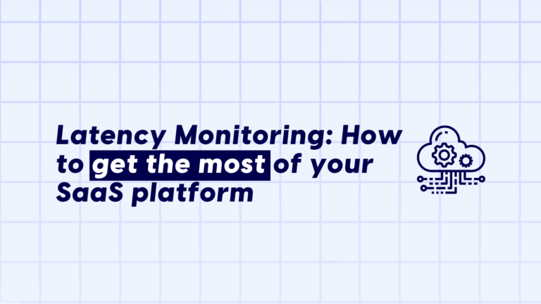 Latency monitoring